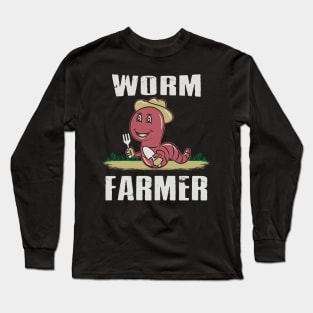 WORM FARMING: Worm Farmer Long Sleeve T-Shirt